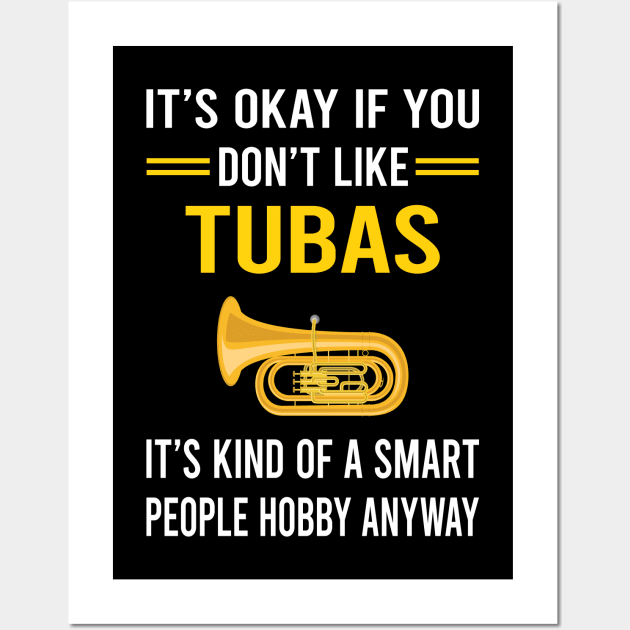 Smart People Hobby Tuba Wall Art by Good Day